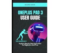 OnePlus Pad 3: Explore Step by Step Instruction for Beginners and Pros