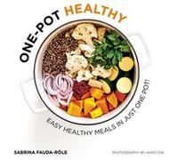 Onepot Healthy by Sabrina FaudaRole Sabrina FaudaRole (Auteur)