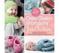 OneSkein Wonders for Babies by Judith Durant Judith Durant, (Auteur)