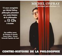 MICHEL ONFRAY L'archipel Pré-Chrétien (1) (CD) Box Set