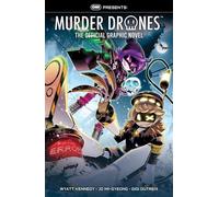 Oni Press Presents: Murder Drones: The Official Graphic Novel - Wyatt Kennedy - Oni Press - ebook (ePub illustré) - Livre