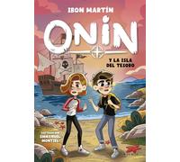 Onin 1 - Onin y la isla del tesoro - Ibon Martin - B DE BLOK - ebook (ePub) - Livre