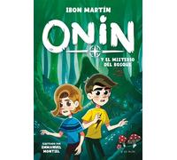 Onin 2 - Onin y el misterio del bosque - Ibon Martin - B DE BLOK - ebook (ePub) - Livre