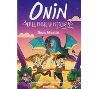 Onin en el pais de la mitologia