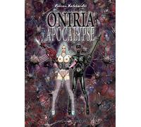 Oniria : Apocalypse - Ferran Xalabarder - Graph Zeppelin Eds - cartonné - Bande dessinée