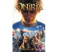 Oniria - Tome 1 - Le Royaume des rêves, co-édition Hachette/Hildegarde