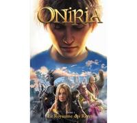 Oniria - Tome 1 - Le Royaume des rêves, co-édition Hachette/Hildegarde - B. F. Parry - Hachette Romans - broché - Roman junior