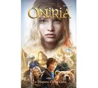 Oniria - Tome 2 - Le Disparu d'Oza-Gora, co-édition Hachette/Hildegarde
