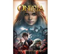 Oniria - Tome 3 - La Guerre des Cauchemars, co-édition Hachette/Hildegarde