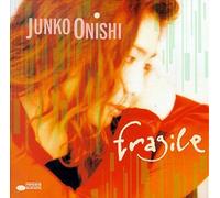 Onishi, Junko - Fragile
