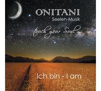 ONITANI Seelen-Musik - Ich Bin [Import]