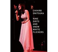 Onitsuka, Chihiro-Nine Dirts and Snow Whit Flickers [Edizione: Giappone] [Import]