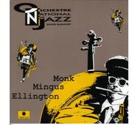 ONJ : Monk, Mingus, Ellington