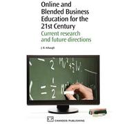 Online And Blended Business Education For The 21st Century