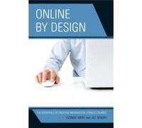 Online By Design: The Essentials Of Creating Information Literacy Courses (Paperback) Yvonne Mery, Jill Newby (Auteur)