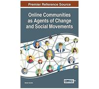 Online Communities As Agents Of Change And Social Movements