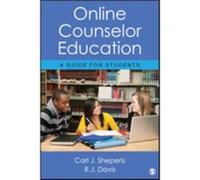 Online Counselor Education: A Guide For Students (Paperback) Carl J Sheperis, Randy Joe Davis (Auteur)