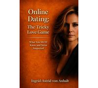 Online Dating The Tricky Love Game: What You MUST Know and Never Suspected