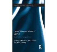 Online Hate and Harmful Content by Pekka Rasanen Pekka Rasanen (Auteur)