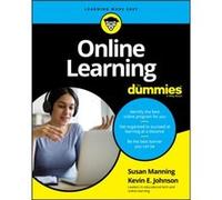 Online Learning For Dummies by Kevin E. Johnson Susan Manning Kevin E. Johnson (Auteur)