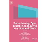 Online Learning, Open Education, and Equity in a Post-Pandemic World