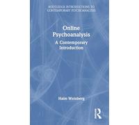 Online Psychoanalysis: A Contemporary Introduction
