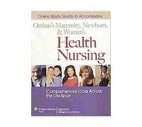 Online Study Guide to Accompany Maternal, Newborn, and Women's Health Nursing: Comprehensive Care Across the Life Span