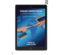 Online Supervision: A Handbook for Practitioners (Psychotherapy 2.0) - [Version Originale] Inconnu (Auteur)