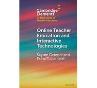 Online Teacher Education and Interactive Technologies