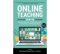 Online Teaching in K-12 Models, Methods, and Best Practices for Teachers and Administrators - Norman Vaughan - Information Today, Inc. - ebook (ePub) - Livre