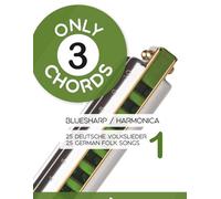 Only 3 chords - Bluesharp / Harmonica - 25 deutsche Volkslieder 1 / 25 german Folk Songs 1