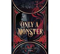 Only a Monster (edición en español): Edición en español