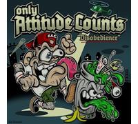 Only Attitude Counts - Disobedience [Import]