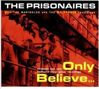 Only Believe... [Digipak] by The Prisonaires [CD] NEUF