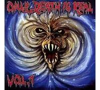 Only Death Is Real Vol. 1