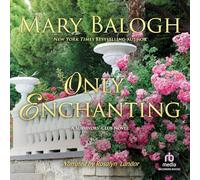 Only Enchanting: A Survivor's Novel (The Survivors' Club Series) [Import]