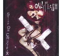 Only Flesh - Strap on Crucifix