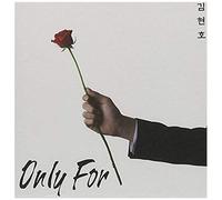 Only For