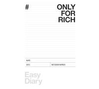 Only for Rich: Because ordinary is for everyone else