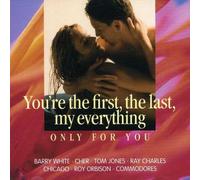 Only for You - You're the First,the Last,My Everything