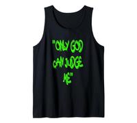 Only God Can Judge Me T-Shirt - Bold & Powerful Statement Débardeur