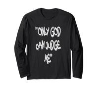 Only God Can Judge Me T-Shirt - Bold & Powerful Statement Manche Longue