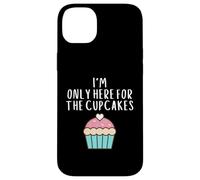 Only Here for The Cup Cakes Funny Cute Pastel Cup Cake Meme Coque pour iPhone 14 Plus