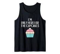 Only Here for The Cup Cakes Funny Cute Pastel Cup Cake Meme Débardeur