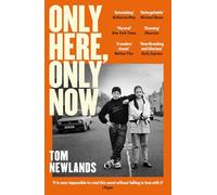 Only Here, Only Now: ‘The Scottish Book of the Summer’ Herald