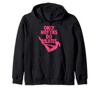 Only Hotties Do Pilates Funny Workout Gym Fitness Core Girl Sweat à Capuche
