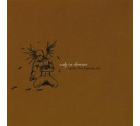 Only in Dreams - Under This Burning Sky