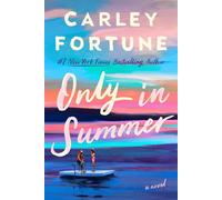 Only in Summer - Carley Fortune - Berkley - ebook (ePub) - Livre