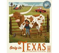 Only in Texas: Weird & Wonderful Facts About the Lone Star State