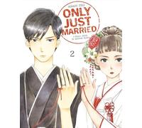 ONLY JUST MARRIED VOL.2: C'ÉTAIT JUSTE UN MARIAGE BLANC